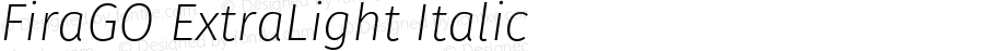 FiraGO ExtraLight Italic