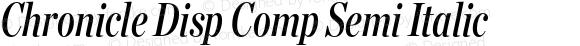 Chronicle Disp Comp Semi Italic