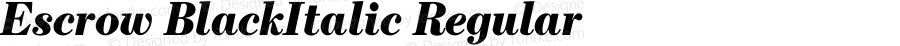 Escrow BlackItalic Regular