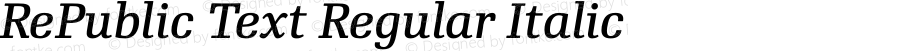 RePublic Text Regular Italic Version 1.0 | By Tomas Brousil, Suitcase, 2004 | Homemade OT [kerning copied from the Book font]