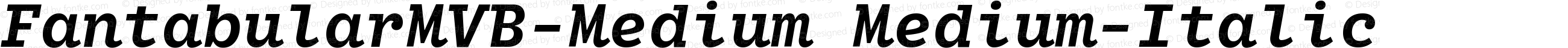 FantabularMVB-Medium-Italic