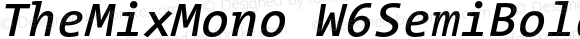 TheMixMono W6SemiBold Italic