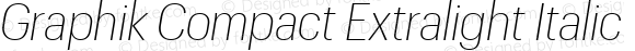 Graphik Compact Extralight Italic