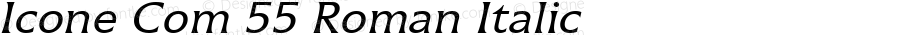 Icone Com 55 Roman Italic Version 1.01