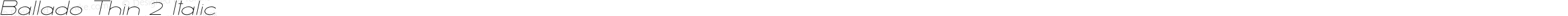 Ballado Thin 2 Italic
