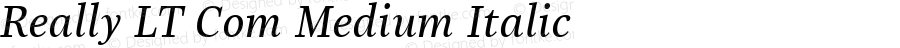 Really LT Com Medium Italic