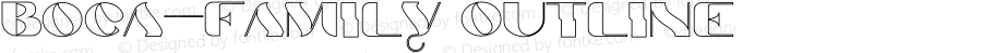 Boca-Family Outline Version 1.002;Fontself Maker 3.5.4