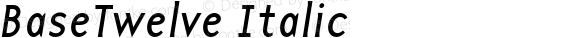 BaseTwelve Italic