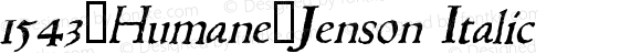 1543HumaneJensonItalic