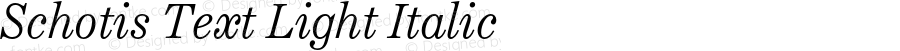 Schotis Text Light Italic