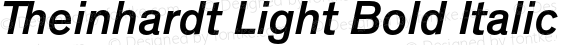 Theinhardt Light Bold Italic