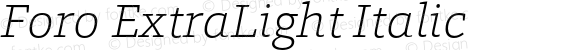 Foro ExtraLight Italic