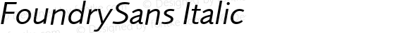 FoundrySans Italic