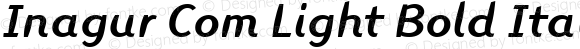 Inagur Com Light Bold Italic