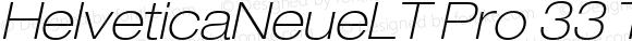 HelveticaNeueLT Pro 33 ThEx Italic