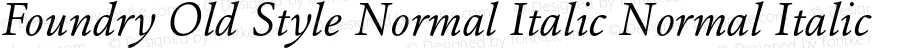 FoundryOldStyle-NormalItalic