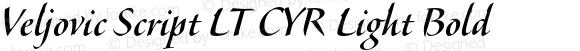 Veljovic Script LT CYR Light Bold