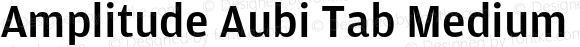Amplitude Aubi Tab Medium Regular Version 001.001; t1 to otf conv