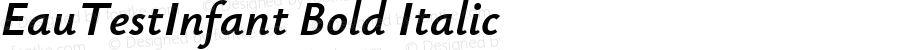 EauTestInfant Bold Italic