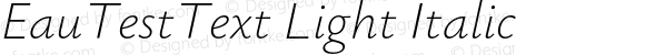 EauTestText Light Italic