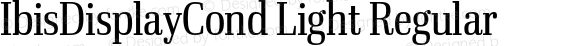 IbisDisplayCond Light Regular