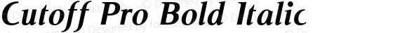 Cutoff Pro Bold Italic