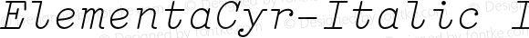 ElementaCyr-Italic Italic