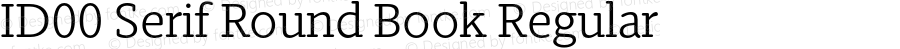 ID00 Serif Round Book Regular Version 1.001