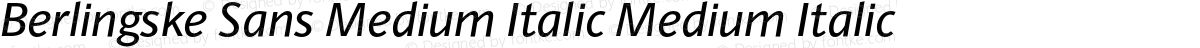 Berlingske Sans Medium Italic Medium Italic