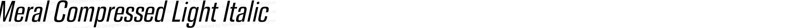 Meral Compressed Light Italic