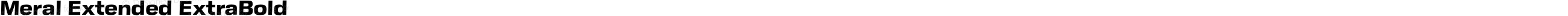Meral Extended ExtraBold