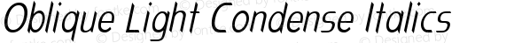 Oblique Light Condense Italics