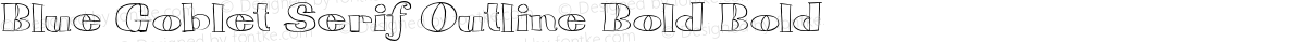 Blue Goblet Serif Outline Bold Bold
