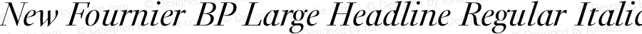 NewFournierBPLargeHL-RegularItalic