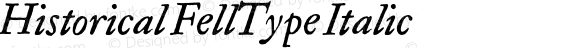Historical FellType Italic