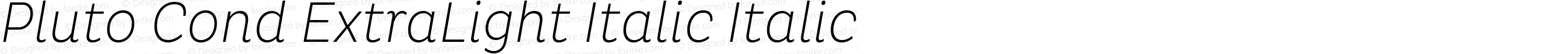 Pluto Cond ExtraLight Italic Italic