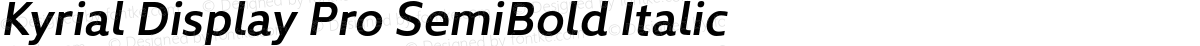 Kyrial Display Pro SemiBold Italic