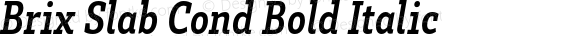 Brix Slab Cond Bold Italic