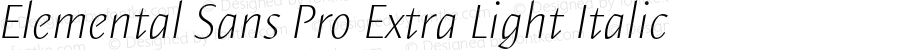 Elemental Sans Pro Extra Light Italic