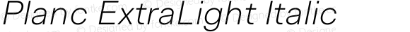 Planc ExtraLight Italic