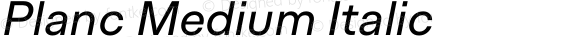 Planc Medium Italic