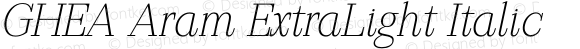 GHEA Aram ExtraLight Italic