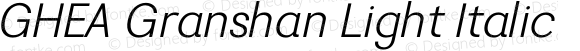 GHEA Granshan Light Italic