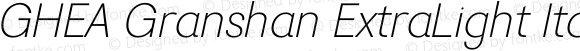 GHEA Granshan ExtraLight Italic