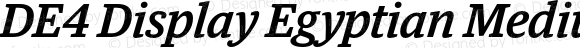 DE4 Display Egyptian Medium Italic