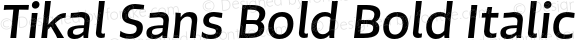 Tikal Sans Bold Bold Italic