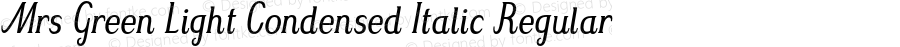 Mrs Green Light Condensed Italic Regular