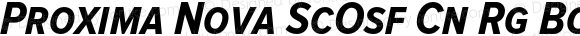 Proxima Nova ScOsf Condensed Bold Italic