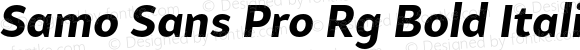 Samo Sans Pro Rg Bold Italic