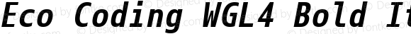 Eco Coding WGL4 Bold Italic